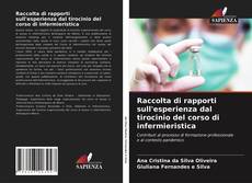 Raccolta di rapporti sull'esperienza dal tirocinio del corso di infermieristica的封面