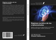 Bookcover of Régimen jurídico de las criptomonedas