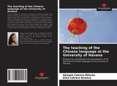 The teaching of the Chinese language at the University of Havana kitap kapağı