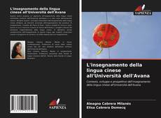 Bookcover of L'insegnamento della lingua cinese all'Università dell'Avana
