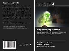 Bookcover of Hagamos algo verde