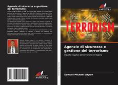 Buchcover von Agenzie di sicurezza e gestione del terrorismo