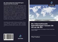 Capa do livro de De internationale betrekkingen tussen de VS en de EU 