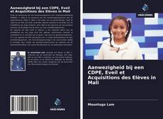 Capa do livro de Aanwezigheid bij een CDPE, Eveil et Acquisitions des Elèves in Mali 