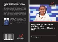Buchcover von Obecność na spotkaniu CDPE, Eveil et Acquisitions des Elèves w Mali