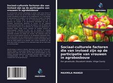 Sociaal-culturele factoren die van invloed zijn op de participatie van vrouwen in agrobosbouw kitap kapağı