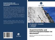 Couverture de Experimentelle und Forschungsaktivitäten im Bauwesen