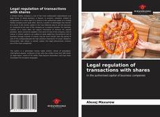 Copertina di Legal regulation of transactions with shares