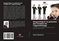 Обложка Diagnostiquer le potentiel des troubles de l'apprentissage
