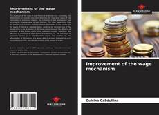 Bookcover of Improvement of the wage mechanism