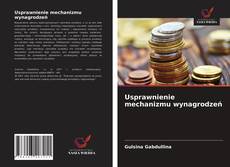 Bookcover of Usprawnienie mechanizmu wynagrodzeń