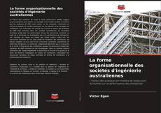 Обложка La forme organisationnelle des sociétés d'ingénierie australiennes