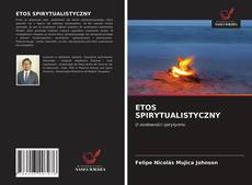 Capa do livro de ETOS SPIRYTUALISTYCZNY 