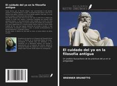 Capa do livro de El cuidado del yo en la filosofía antigua 