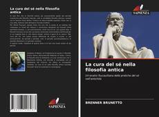 La cura del sé nella filosofia antica的封面