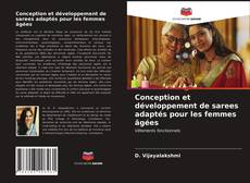 Buchcover von Conception et développement de sarees adaptés pour les femmes âgées