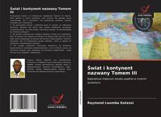 Bookcover of Świat i kontynent nazwany Tomem III