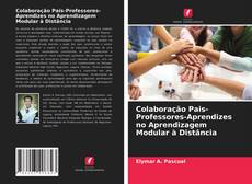 Portada del libro de Colaboração Pais-Professores-Aprendizes no Aprendizagem Modular à Distância