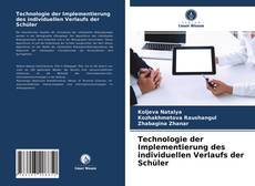 Technologie der Implementierung des individuellen Verlaufs der Schüler kitap kapağı