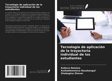 Bookcover of Tecnología de aplicación de la trayectoria individual de los estudiantes