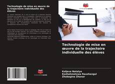 Buchcover von Technologie de mise en œuvre de la trajectoire individuelle des élèves