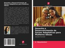 Capa do livro de Desenho e Desenvolvimento de Sarees Adaptativas para Mulheres Idosas 