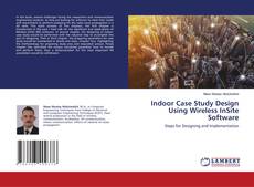 Copertina di Indoor Case Study Design Using Wireless InSite Software
