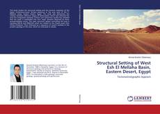 Copertina di Structural Setting of West Esh El Mellaha Basin, Eastern Desert, Egypt