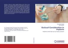 Copertina di Occlusal Consideration In Implants