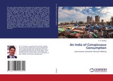Copertina di An India of Conspicuous Consumption