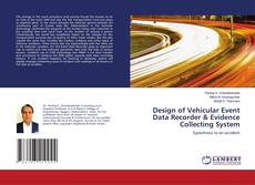 Copertina di Design of Vehicular Event Data Recorder & Evidence Collecting System