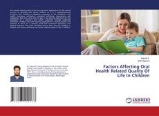 Copertina di Factors Affecting Oral Health Related Quality Of Life In Children