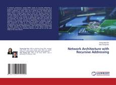 Copertina di Network Architecture with Recursive Addressing