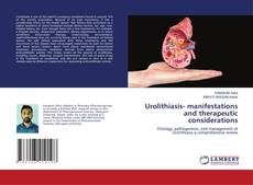 Copertina di Urolithiasis- manifestations and therapeutic considerations