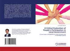 Bookcover of A Critical Evaluation of People’s Participation in Local Government