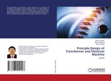 Copertina di Principle Design of Transformer and Electrical Machine