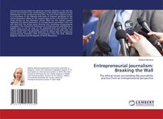 Copertina di Entrepreneurial journalism: Breaking the Wall