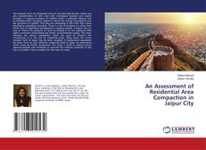 Copertina di An Assessment of Residential Area Compaction in Jaipur City