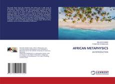 Copertina di AFRICAN METAPHYSICS
