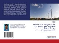 Copertina di Performance Analysis of On-Grid Hybrid Solar and Wind Energy System