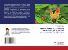 Bookcover of PHYTOCHEMICAL ANALYSIS OF GLORIOSA SUPERBA