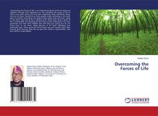 Copertina di Overcoming the Forces of Life