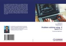 Copertina di Problem solving using C and C++