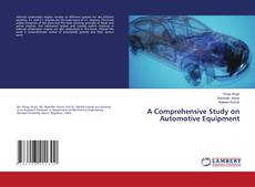 Copertina di A Comprehensive Study on Automotive Equipment