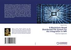 Copertina di A Blockchain Based Distributed File System for the Integration in MPI