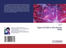Copertina di Types of Cells in the Human Body