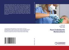 Copertina di Post Endodontic Restorations