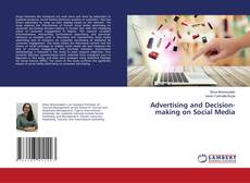 Copertina di Advertising and Decision-making on Social Media
