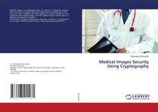 Copertina di Medical Images Security Using Cryptography