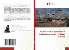 Portada del libro de Jeunes ruraux et insertion socioéconomique en Basse Guinée